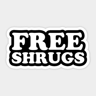 Free Shrugs Sticker